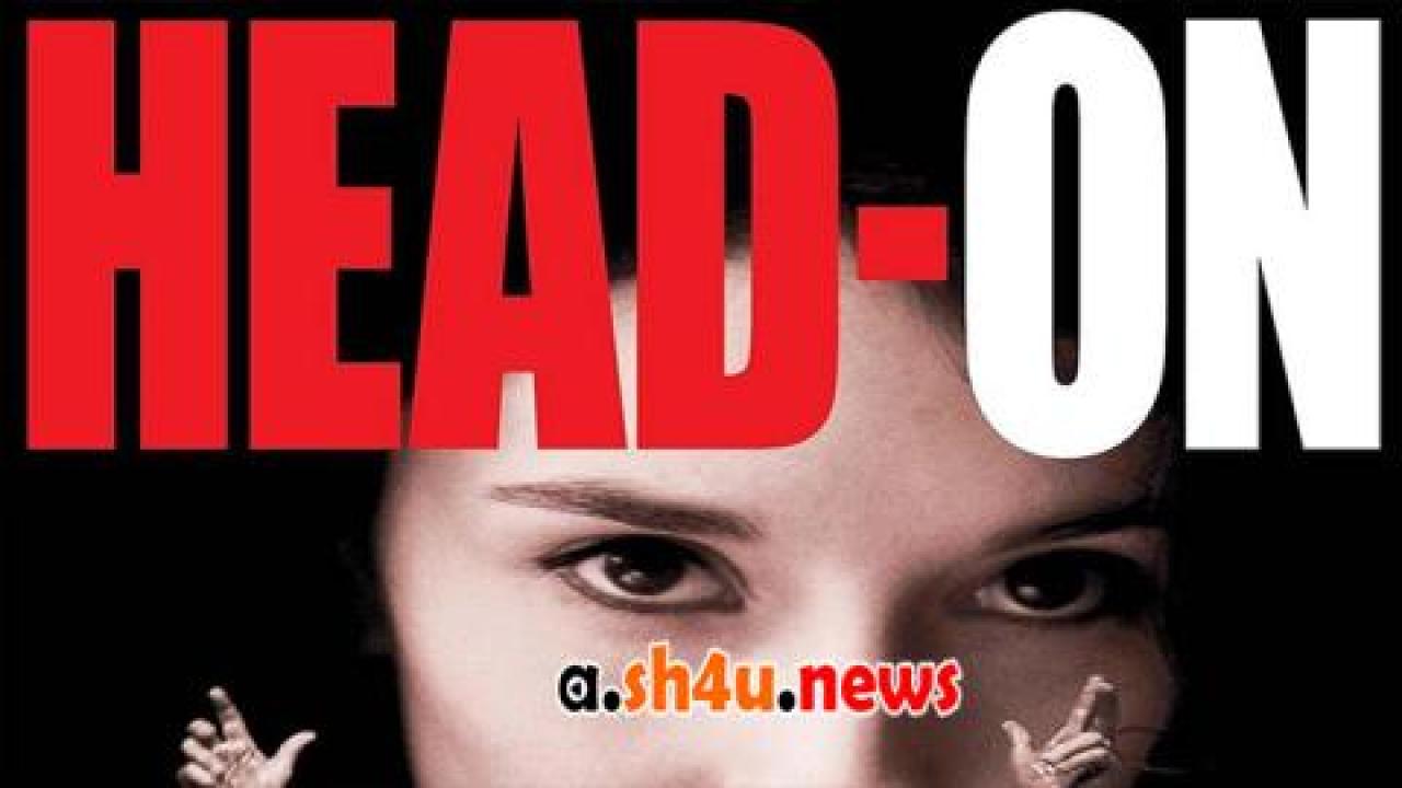 فيلم Head-On 2004 مترجم - HD